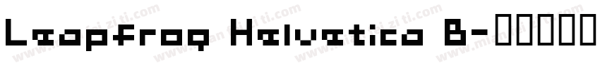Leapfrog Helvetica B字体转换